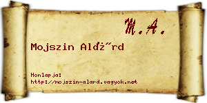 Mojszin Alárd névjegykártya
